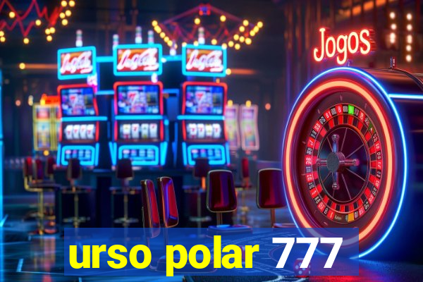 urso polar 777